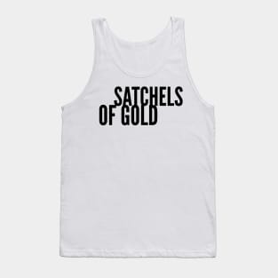 Satchels of gold Tank Top